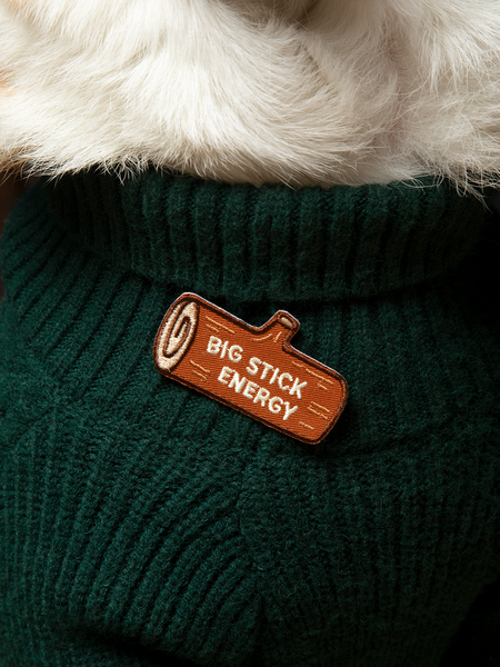 Big Stick Energy iron-on patch for pets